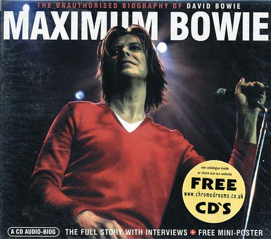 David Bowie - Maximum Bowie: The Unauthorised Biography Of David Bowie (CD)