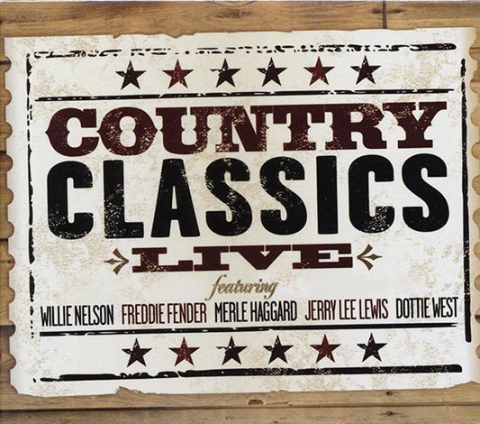 Willie Nelson, Glen Campbell, Freddie Fender, Merle Haggard, Etc. - Country Classics Live (CD)