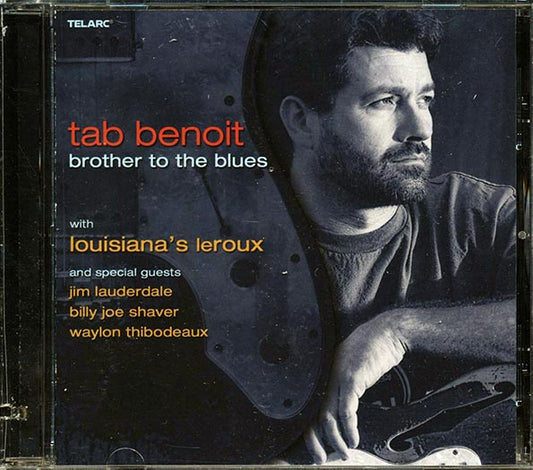 Tab Benoit, Louisiana's Leroux - Brother To The Blues (CD)