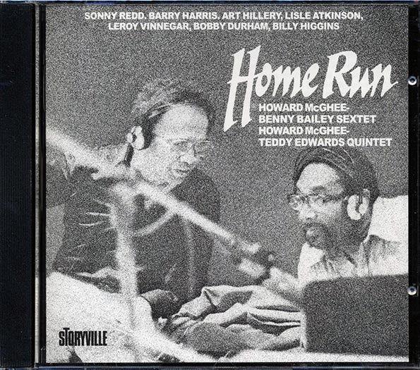Howard McGhee, Benny Bailey Sextet, Howard McGhee, Teddy Edwards Quintet - Home Run (CD)
