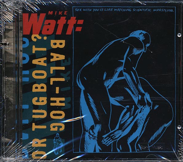 Mike Watt - Ball-Hog Or Tugboat (CD)