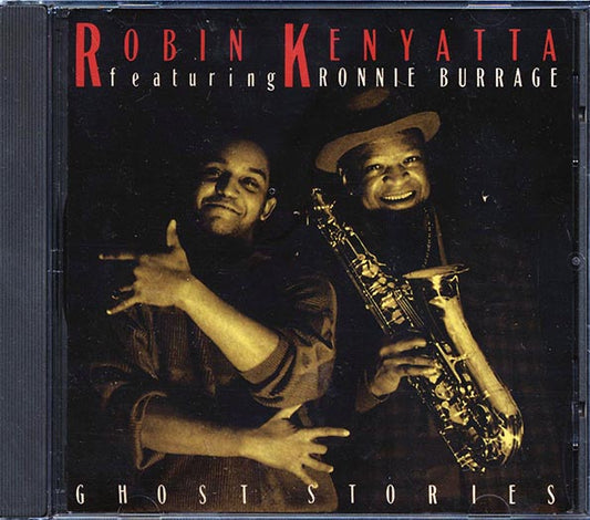Robin Kenyatta, Ronnie Burrage - Ghost Stories (CD)
