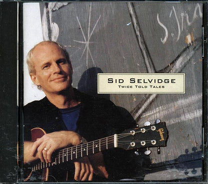 Sid Selvidge - Twice Told Tales (CD)