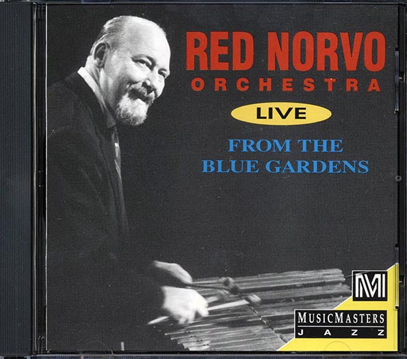 Red Norvo Orchestra - Live From The Blue Gardens (CD)
