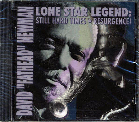 David Fathead Newman - Lone Star Legend: Still Hard Times Resurgence (CD)