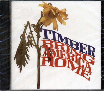 Timber - Bring America Home (CD)