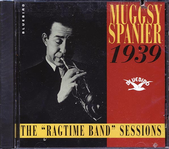 Muggsy Spanier's Ragtime Band - The Ragtime Band Sessions (CD)
