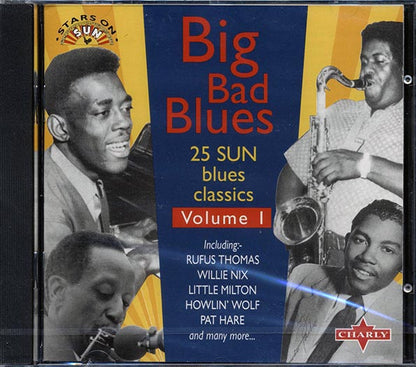 Jimmy & Walter, Joe Hill Louis, Rufus Thomas, Etc. - Big Bad Blues: 25 Sun Blues Classics (CD)