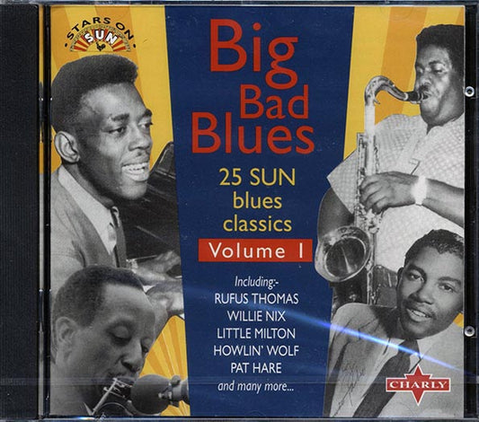 Jimmy & Walter, Joe Hill Louis, Rufus Thomas, Etc. - Big Bad Blues: 25 Sun Blues Classics (CD)