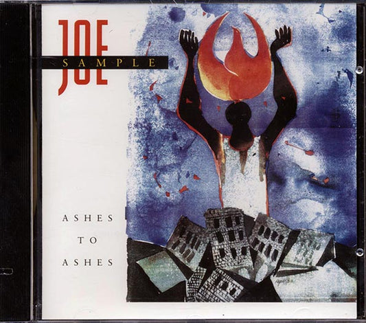 Joe Sample - Ashes To Ashes (CD)