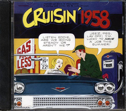 Jack Carney, The Monotones, The Royal Teens, Etc. - Cruisin' 1958 (CD)