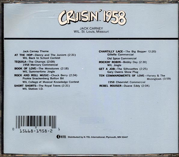 Jack Carney, The Monotones, The Royal Teens, Etc. - Cruisin' 1958 (CD)