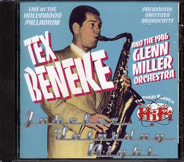 Tex Beneke, Glenn Miller & His Orchestra - Jukebox Saturday Night (CD)