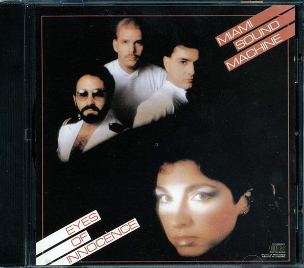 Miami Sound Machine - Eyes Of Innocence (CD)