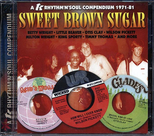 Milton Wright, Wilson Pickett, Betty Wright, King Sporty, Etc. - Sweet Brown Sugar: A TK Rhythm N Soul Compendium 1971-81 (CD)