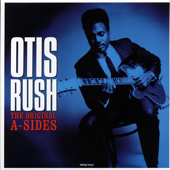 Otis Rush - The Original A-Sides (LP) - PureSound Records