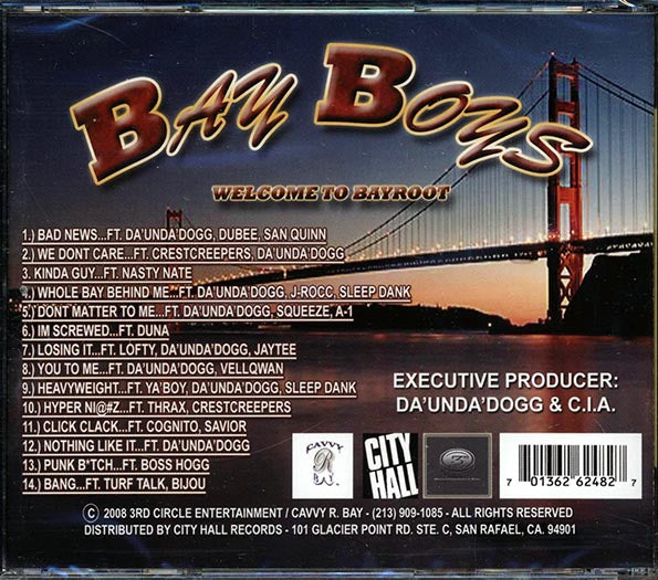 Da'Unda'Dogg, Dubee, San Quinn, Crestcreepers, Etc. - Da Unda Dogg Presents Bay Boys: Welcome To Bayroot (CD)