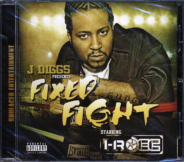 J Diggs, I-Rocc - Fixed Fight (CD)