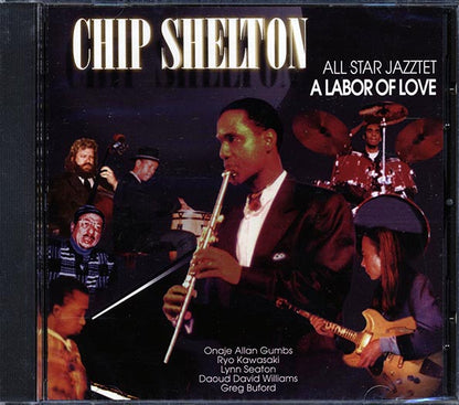 Chip Shelton - A Labor Of Love (CD)