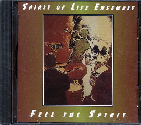 Spirit Of Life Ensemble - Feel The Spirit (CD)