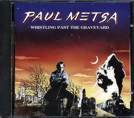 Paul Metsa - Whistling Past The Graveyard (CD)