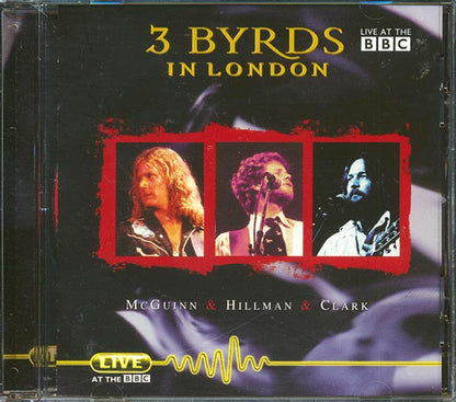 McGuinn Hillman Clark - 3 Byrds In London (CD)
