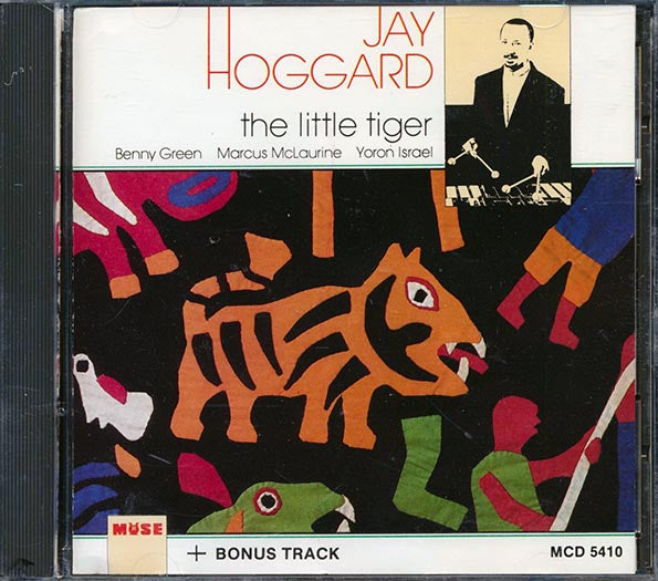 Jay Hoggard - The Little Tiger (CD)