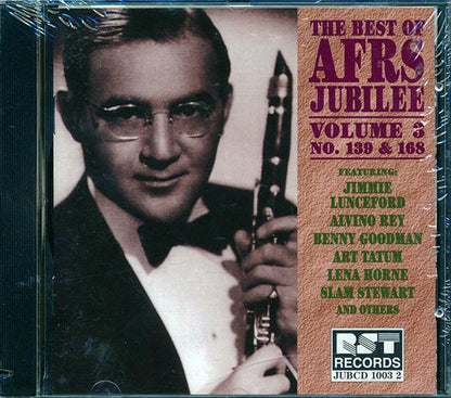 Benny Goodman, Jimmie Lunceford, Lena Horne, Etc. - The Best Of AFRS Jubilee Volume 3 No. 139 And 168 (CD)