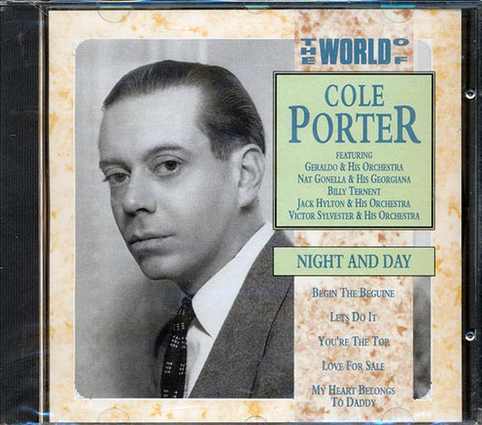Denny Dennis, Victor Silverster, Fransces Day, Etc. - The World Of Cole Porter: Night And Day (CD)