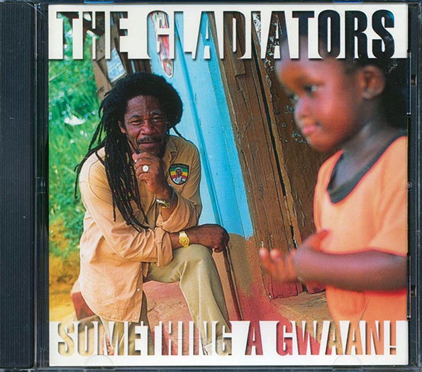The Gladiators - Something A Gwaan (CD)