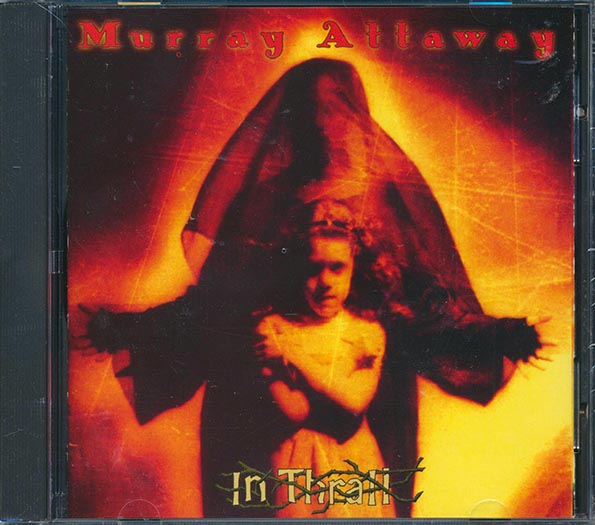Murray Attaway - In Thrall (CD)