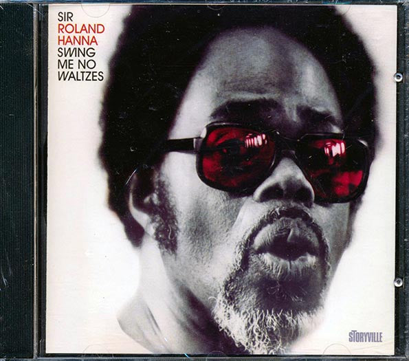 Roland Hanna - Swing Me No Waltzes (CD)