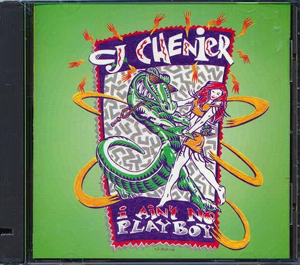 CJ Chenier - I Ain't No Playboy (CD)