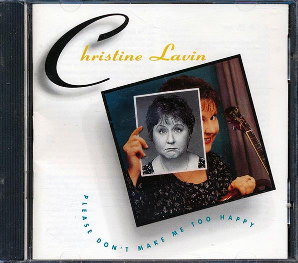 Christine Lavin - Please Don't Make Me Too Happy (CD)
