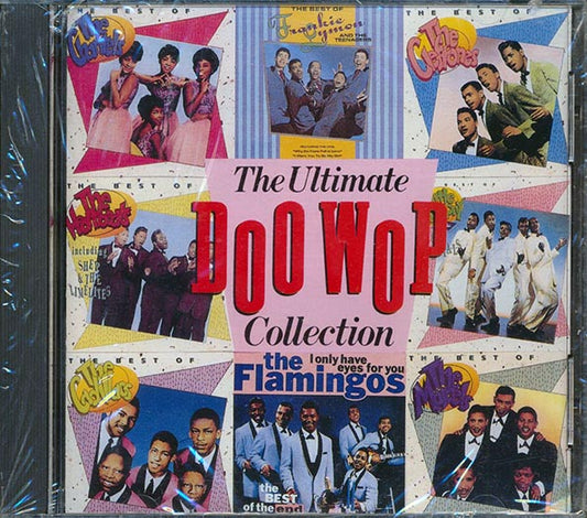 The Crows, The Orioles, The Cadillacs, Etc. - The Ultimate Doo Wop Collection (CD)