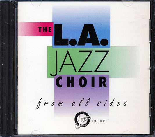 The L.A. Jazz Choir - From All Sides (CD)