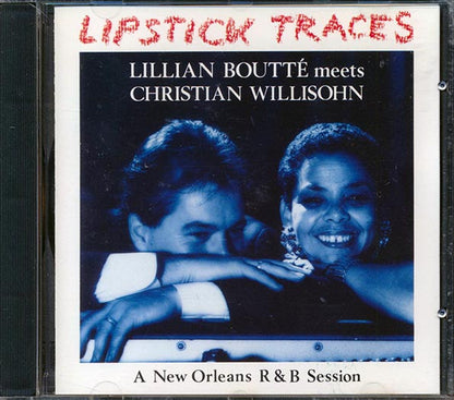 Lillian Boutte, Christian Willisohn - Lipstick Traces: A New Orleans R & B Session (CD)