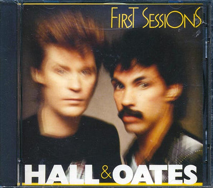 Hall & Oates - First Sessions (CD)