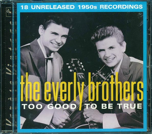 The Everly Brothers - Too Good To Be True (CD)