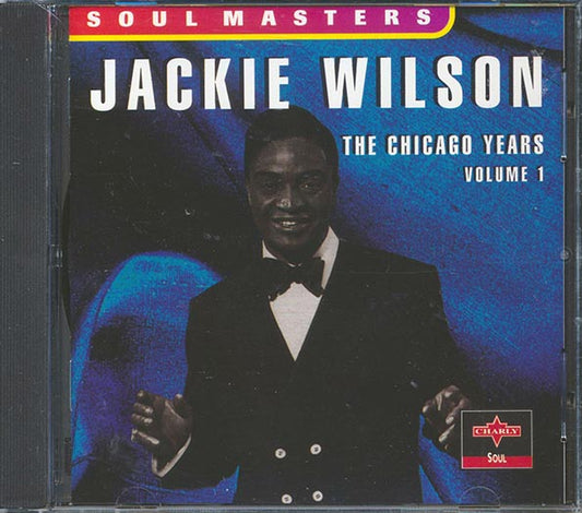 Jackie Wilson - The Chicago Years Volume 1 (CD)