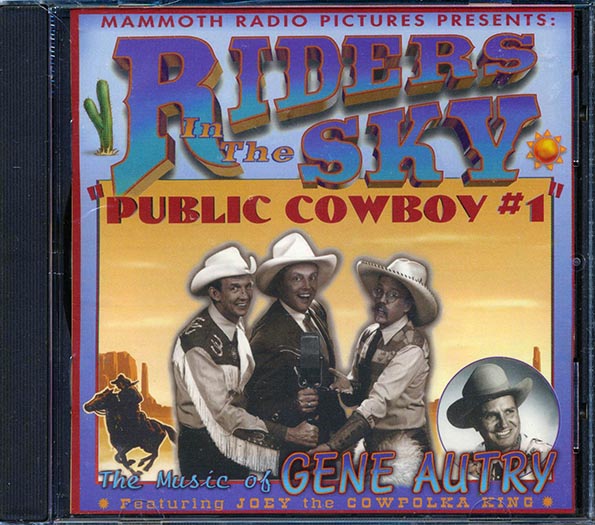 Riders In The Sky - Public Cowboy #1: The Music Of Gene Autry (CD)