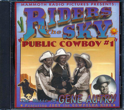 Riders In The Sky - Public Cowboy #1: The Music Of Gene Autry (CD)