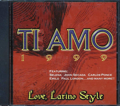 Selena, Jon Secada, Carlos Ponce, Etc. - Ti Amo 1999: Love, Latino Style (CD)