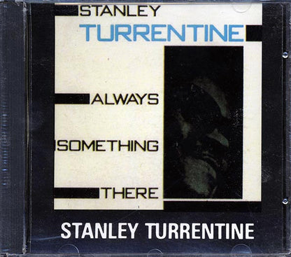 Stanley Turrentine - Always Something There (CD)