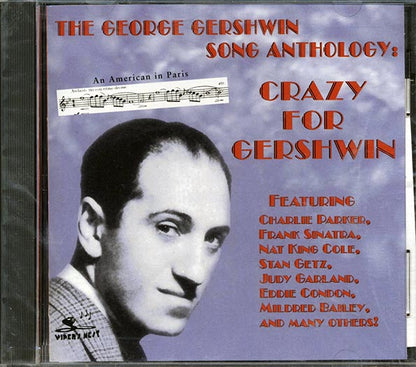 Frank Sinatra, Earl Hines, Woody Herman, Etc. - The George Gershwin Song Anthology: Crazy For Gershwin (CD)