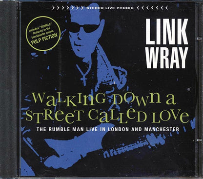 Link Wray - Walking Down A Street Called Love (CD)