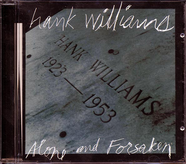 Hank Williams - Alone And Forsaken (CD)
