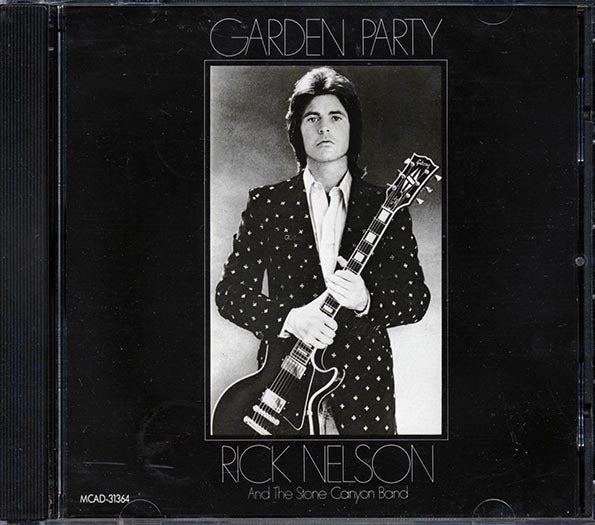 Rick Nelson & The Stone Canyon Band - Garden Party (CD)