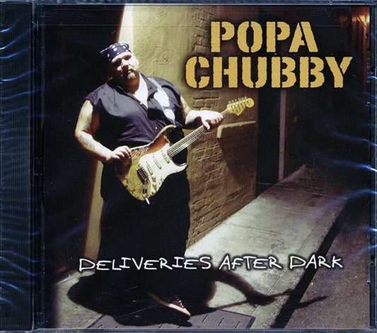 Popa Chubby - Deliveries After Dark (CD)
