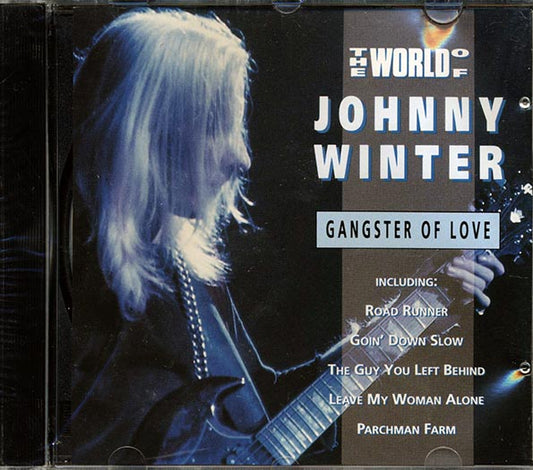 Johnny Winter - The World Of Johnny Winter: Gangster Of Love (CD)